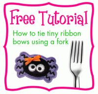 FREE TUTORIAL - How to tie tiny ribbon bows using a fork